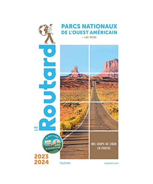 Guide du Routard Parcs nationaux de l'Ouest américain 2023/24
