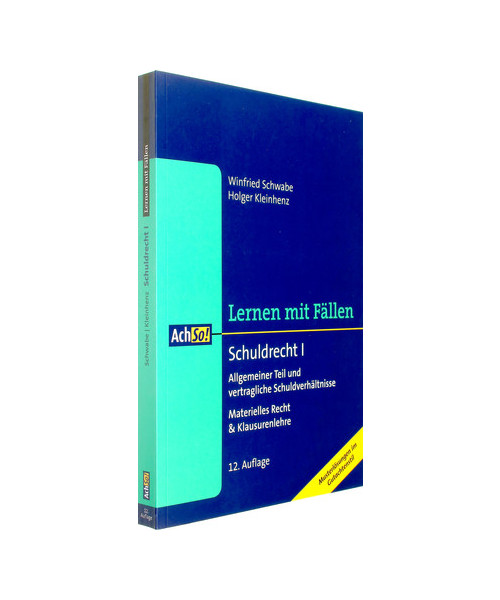 Schuldrecht I Allgemeiner Teil und vertragliche Schuldverhältnisse