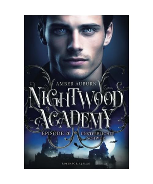 Nightwood Academy, Episode 20 - Unsterblicher Schwur: Romantasy-Serie