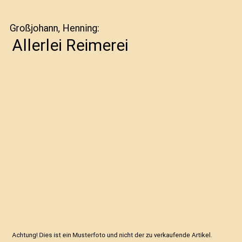 Allerlei Reimerei