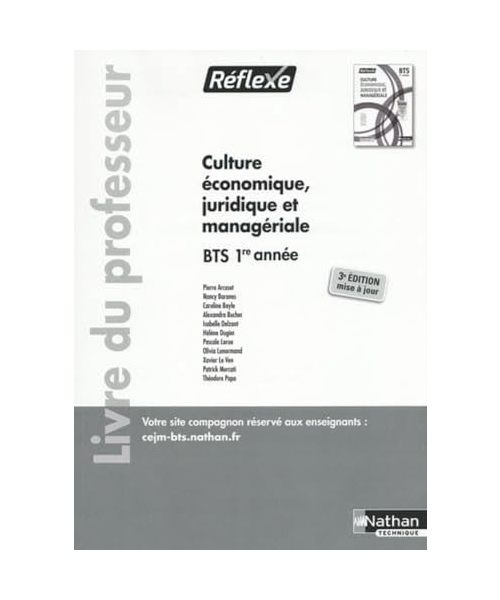 Culture économique juridique et managériale - BTS 1ère année (Pochette Réflexe) Professeur 2023: Livre du professeur