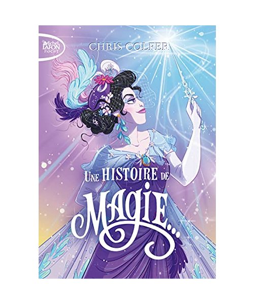 Une histoire de magie - tome 1 (1)
