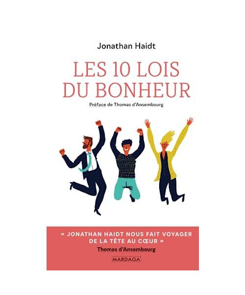 Les 10 lois du bonheur: Développement personnel