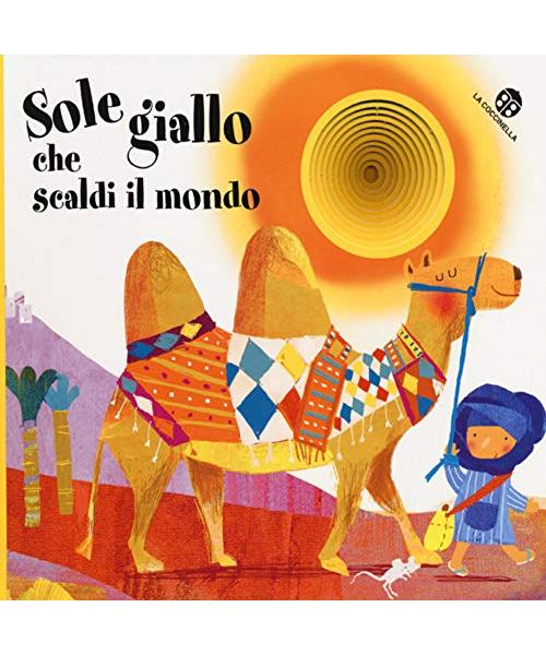 Sole giallo che scaldi il mondo