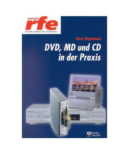 DVD, MD und CD in der Praxis