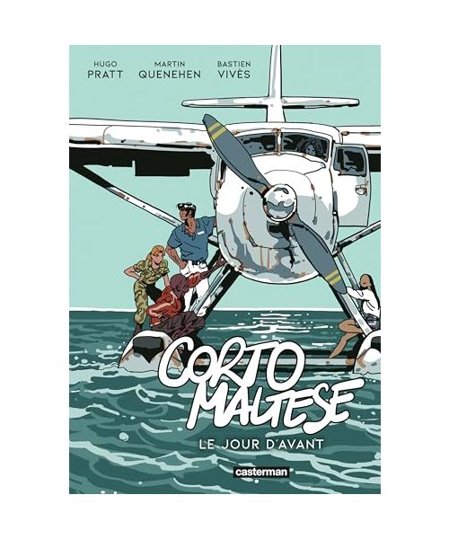 Corto Maltese - Le Jour d'avant