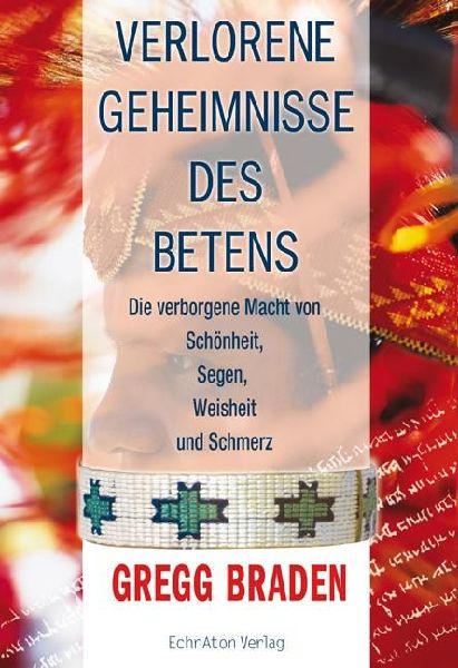 Verlorene Geheimnisse des Betens