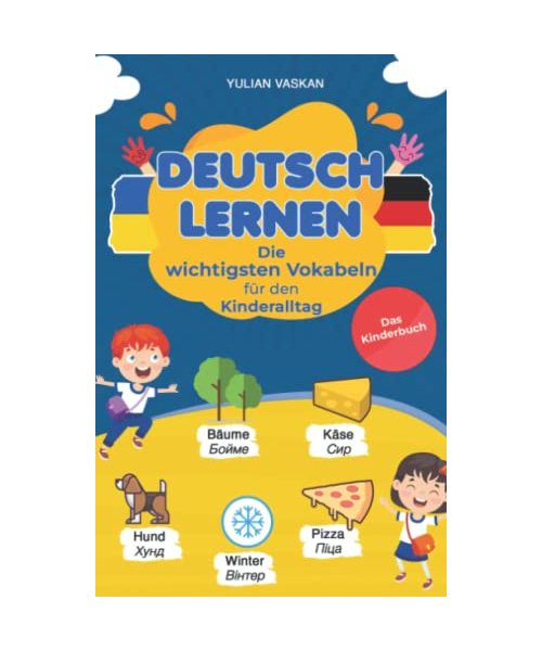 Deutsch lernen: Die wichtigsten Vokabeln für den Kinderalltag I Das Kinderbuch