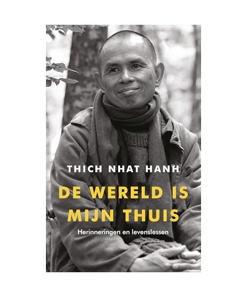 De wereld is mijn thuis: herinneringen en levenslessen