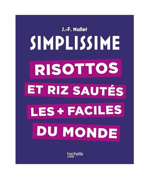 Simplissime - Risottos et riz sautés les plus faciles du monde