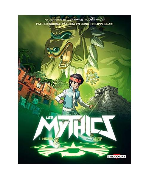 Les Mythics T05: Miguel
