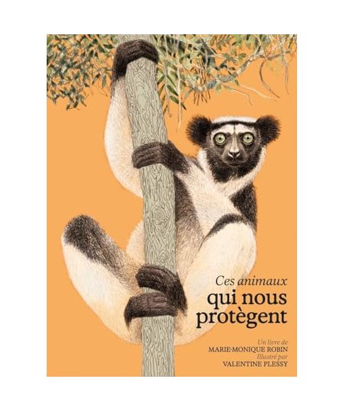 Ces animaux qui nous protègent