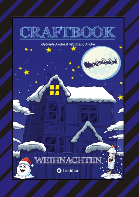 CRAFTBOOK - 100 AUSMALMOTIVE - LUSTIGE GESCHICHTEN - WEIHNACHTSMANN BASTELANLEITUNG - SPANNENDE RÄTSEL & AUFGABEN: WEIHNACHTEN (CRAFTBOOK - Das kann ich!: FUNNY FACES)