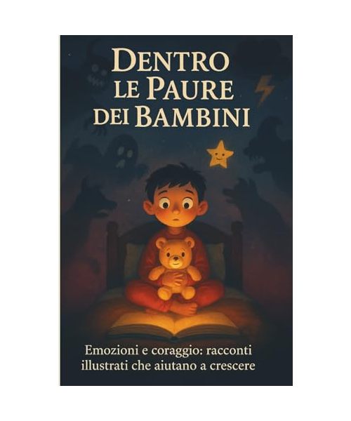 Dentro le Paure dei Bambini