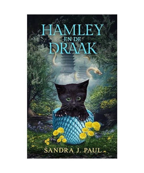 Hamley en de draak (Hamley, het avontuurlijke zwarte katje dat mensen verstaat, 4)