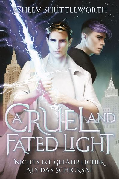 A Cruel and Fated Light (Hollow Star Saga 2) (Erstauflage mit Farbschnitt)