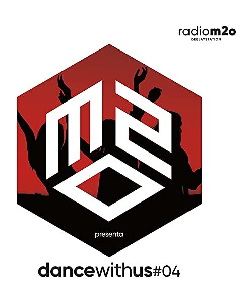 M2O Presenta Dance With Us #4