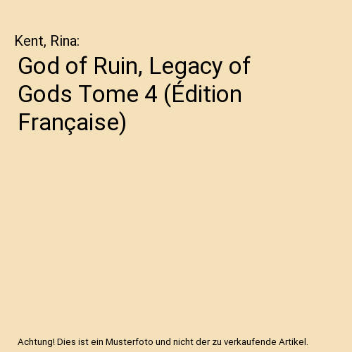 God of Ruin, Legacy of Gods Tome 4 (Édition Française)