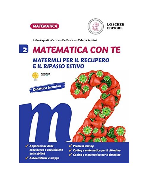 Matematica con te. Materiali per il recupero e il ripasso estivo. Per la Scuola media (Vol. 2)