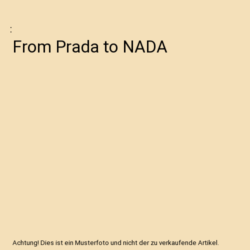 From Prada to Nada