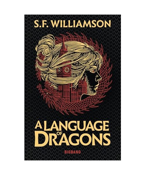 A Language of Dragons T1: Tome 1