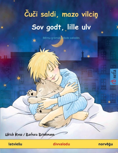 ¿u¿i saldi, mazo vilci¿ - Sov godt, lille ulv (latvie¿u - norv¿¿u)