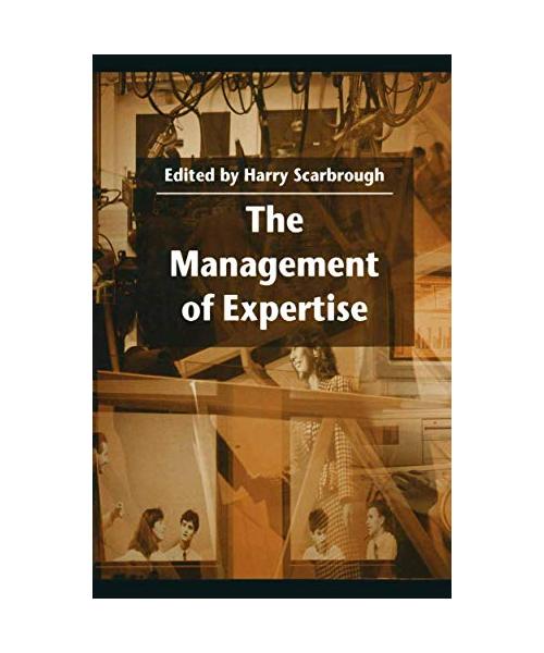 The Management of Expertise