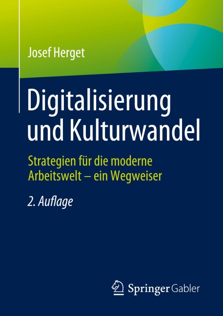 Digitalisierung und Kulturwandel: Strategien für die moderne Arbeitswelt – ein Wegweiser