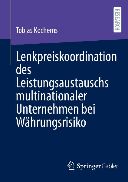 Lenkpreiskoordination des Leistungsaustauschs multinationaler Unternehmen bei Währungsrisiko