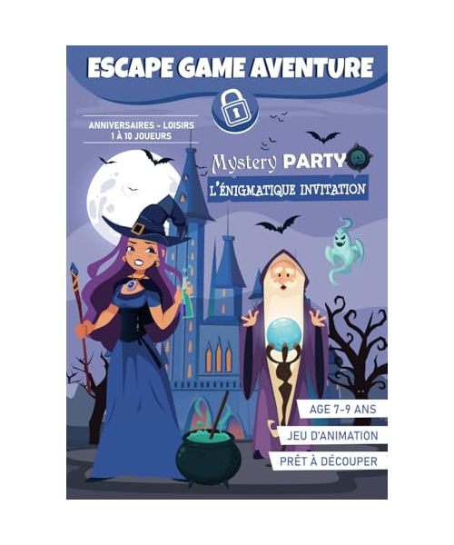 Escape Game Mystery Party : L'Énigmatique Invitation ( 7 à 9 ans) | Livre-jeu Anniversaire et Loisirs en Famille | Halloween: Cahier de jeu prêt à découper !