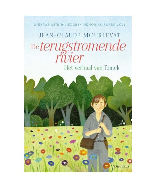 De terugstromende rivier: het verhaal van Tomek (De terugstromende rivier, 1)