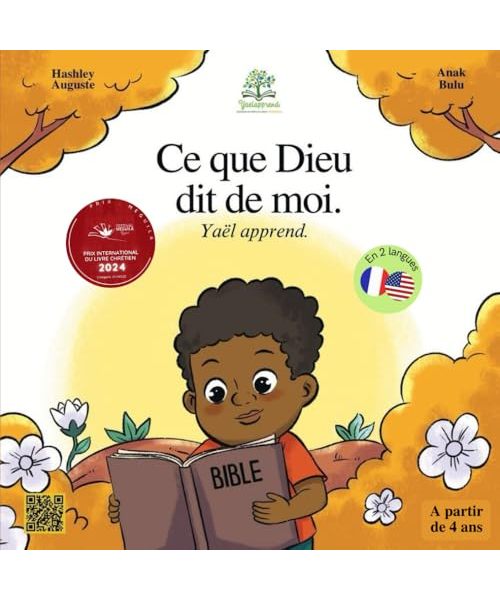 Ce que Dieu dit de moi - Yaël apprend - Histoire chrétienne pour enfant à partir de 4 ans. Apprendre la parole de Jésus Christ à travers des versets.: Yaël apprend - tome 3: yael apprend à dire