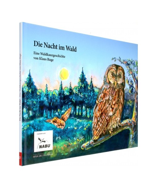 Die Nacht im Wald: Eine Waldkauzgeschichte