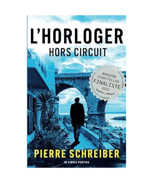 L'Horloger - Hors Circuit: thriller policier