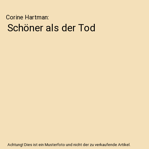 Schöner als der Tod