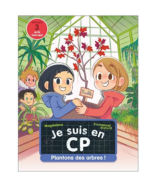 Plantons des arbres !: Niveau 3