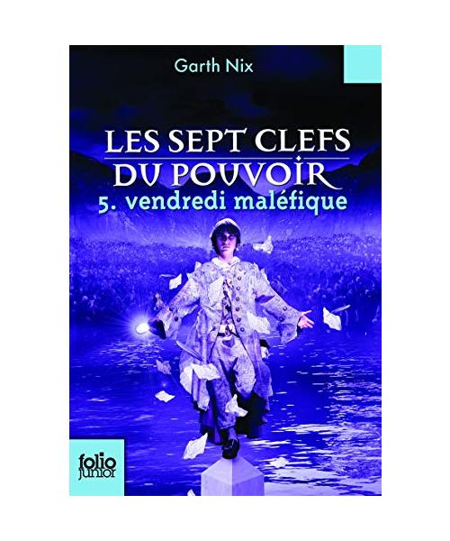 Les sept clefs du pouvoir 5/Vendredi malefique