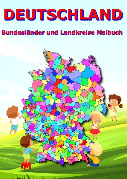 Deutschland Bundesländer und Landkreise Malbuch