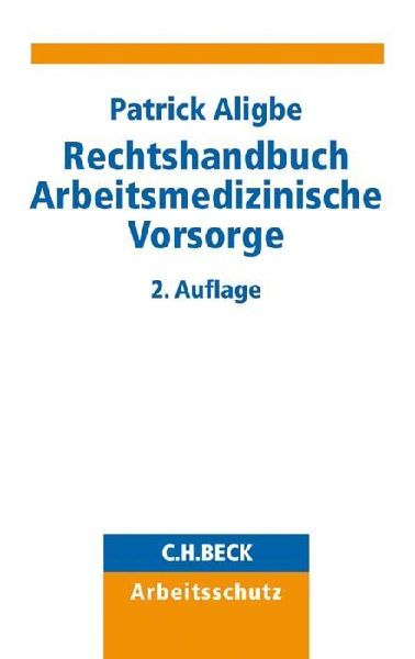 Rechtshandbuch Arbeitsmedizinische Vorsorge