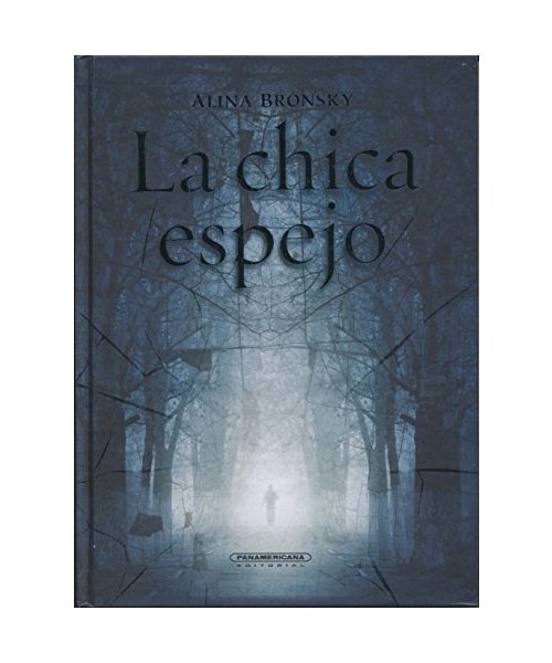 La chica espejo/ Mirror Child