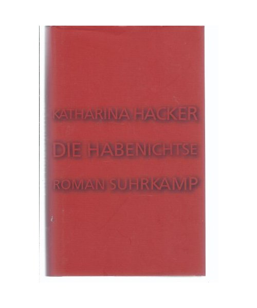 Die Habenichtse
