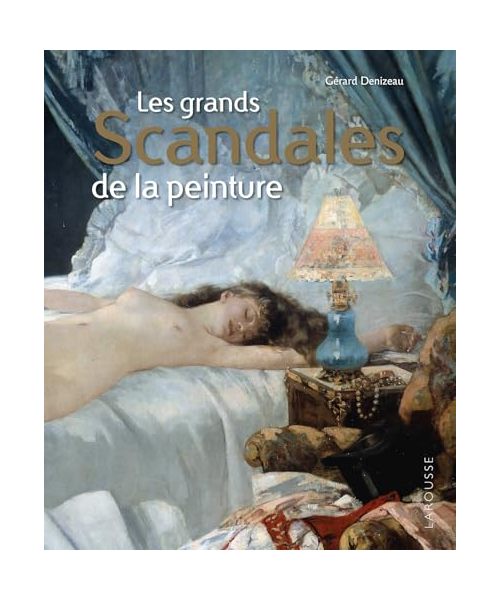 Les grands Scandales de la peinture