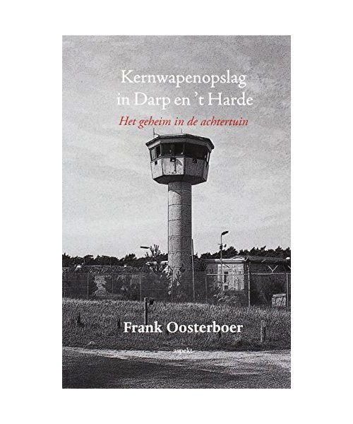 Kernwapenopslag in Darp en 't Harde