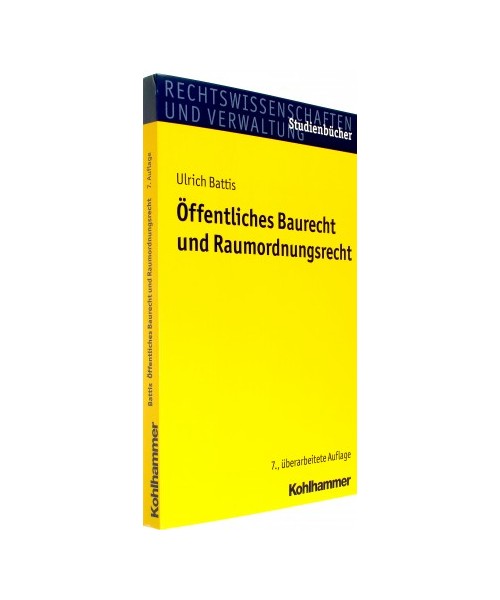 Öffentliches Baurecht und Raumordnungsrecht