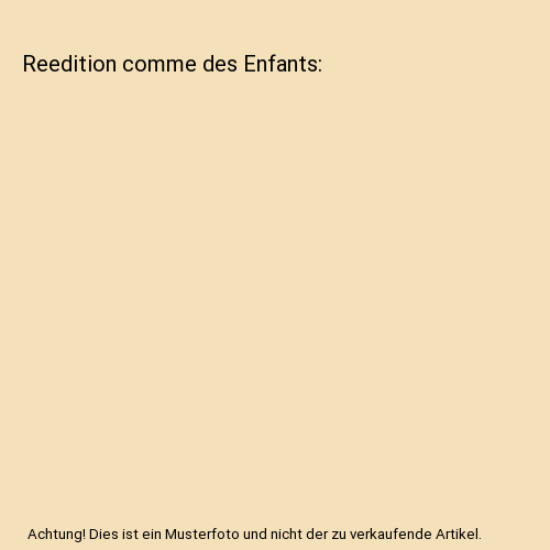 Reedition comme des Enfants