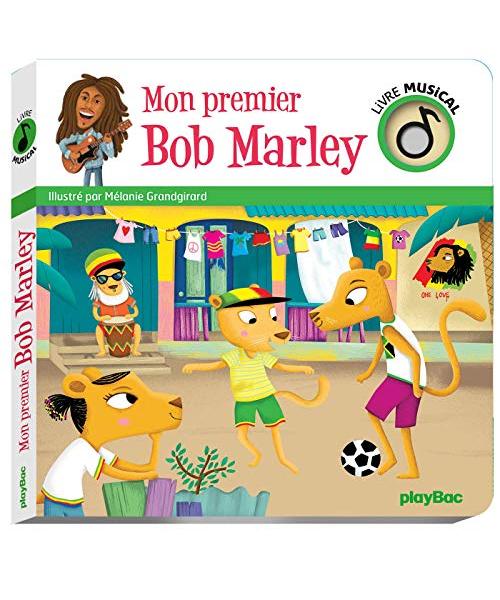 Livre musical - Mon premier Bob Marley