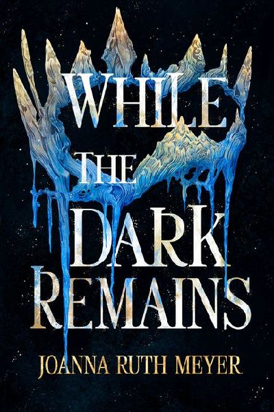 While the Dark Remains