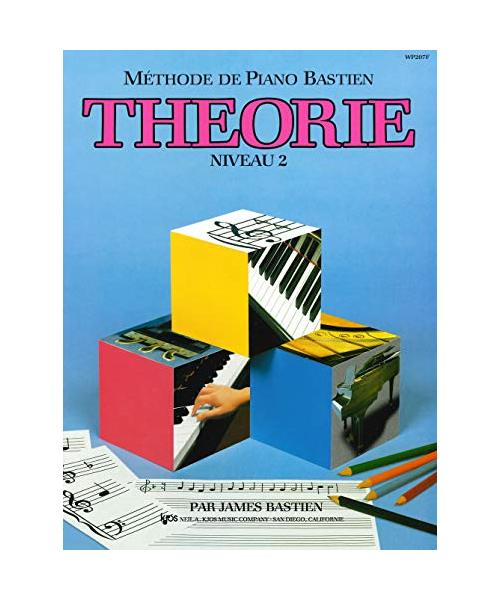 Theorie. Niveau 2 (Méthode de piano Bastien)