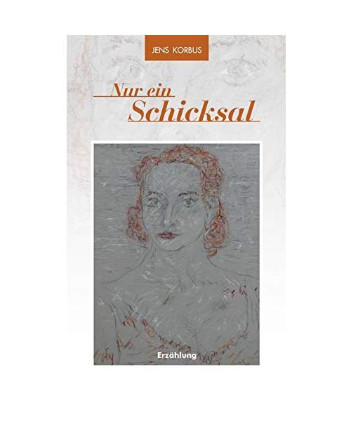 Nur ein Schicksal