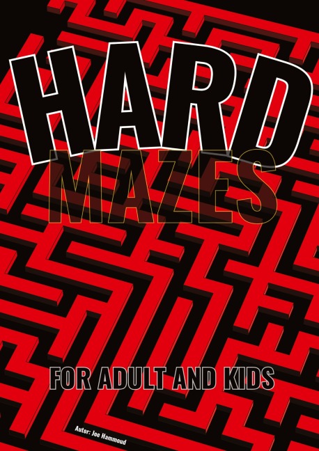 Hard Mazes: Level Up Your Mind